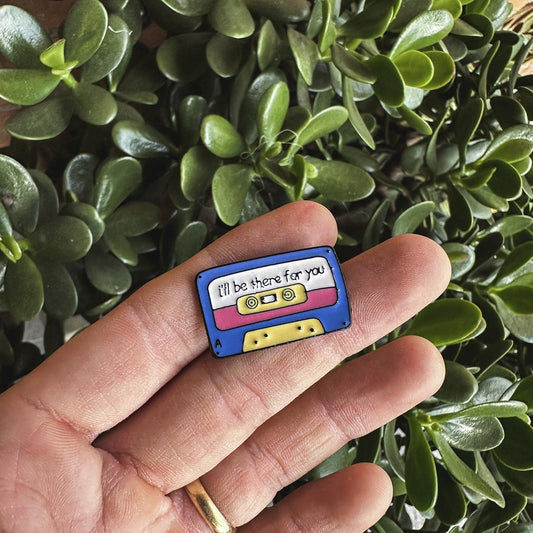 Pin I'll be there for you